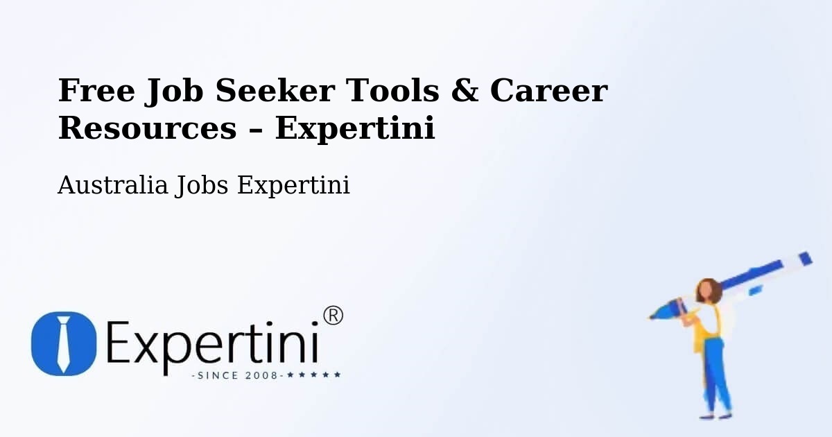Free Job Seeker Tools & Career Resources – Helidon - Helidon, Australia Jobs Expertini