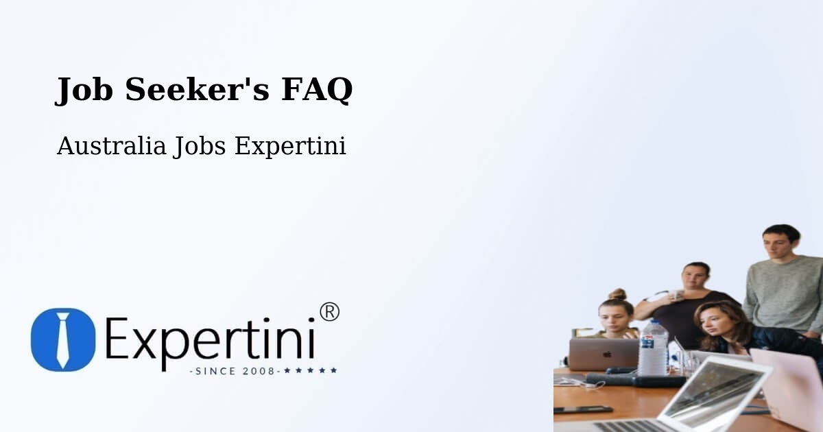 Job Seeker FAQ – Helidon - Australia Jobs Expertini